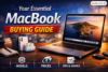 Your Essential MacBook Buying Guide